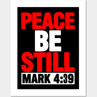 Mark 4:39 Peace be still Posters and Art